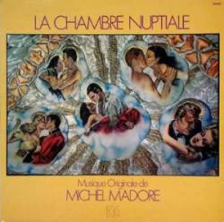 Michel Madore : La Chambre Nuptiale